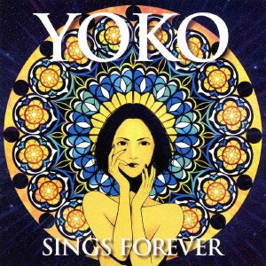 高橋洋子／YOKO SINGS FOREVER 【CD】