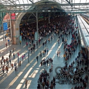 野口五郎／GOROes by my self 2 -CITY POP- 【CD】