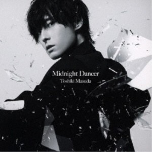 増田俊樹／Midnight Dancer (初回限定) 【CD+Blu-ray】