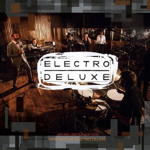 エレクトロ・デラックス／ELECTRO DELUXE 【CD】