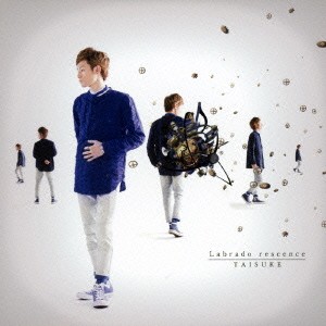 TAISUKE／Labrado rescence 【CD】