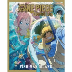 ONE PIECE Eternal Log FISH-MAN ISLAND 【Blu-ray】