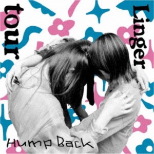 Hump Back／tour／Linger 【CD】