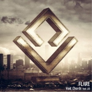 Void＿Chords feat.LIO／FLARE 【CD】