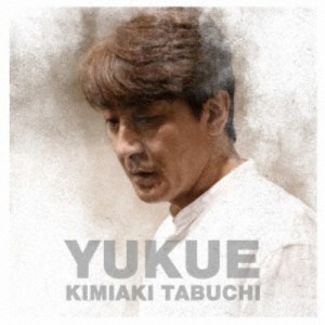 田渕公明／YUKUE 【CD】