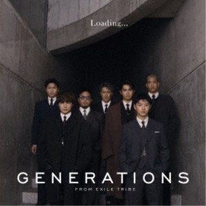 GENERATIONS from EXILE TRIBE／Loading... 【CD】
