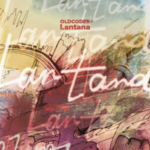 OLDCODEX／Lantana (初回限定) 【CD+DVD】