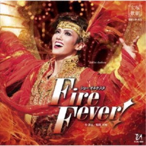 宝塚歌劇団／ショー オルケスタ Fire Fever！ 【CD】