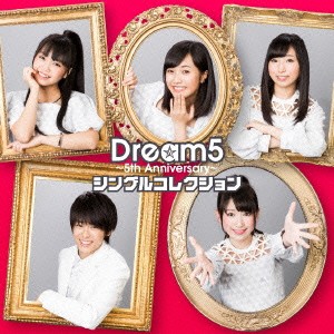 Dream5／Dream5 〜5th Anniversary〜 シングルコレクション 【CD+DVD】