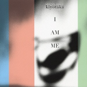 杉山清貴／I AM ME 【CD】