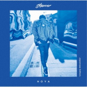 HOYA／Shower-Japanese Edition-《通常盤》 【CD】