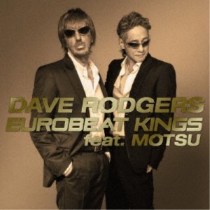 DAVE RODGERS／EUROBEAT KINGS feat. MOTSU 【CD】