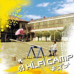 Hi-Fi CAMP／キズナ 【CD】