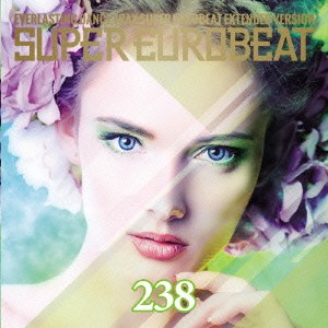 (V.A.)／スーパーユーロビート VOL.238 【CD】