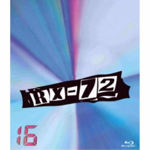 RX-72 vol.16 【Blu-ray】