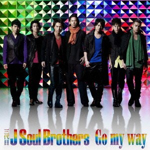 三代目 J Soul Brothers／Go my way 【CD+DVD】