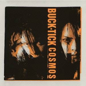 BUCK-TICK／COSMOS 【CD】
