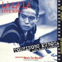 久保田利伸 with ナオミ・キャンベル／LA・LA・LA LOVE SONG 【CD】