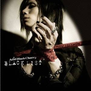 Acid Black Cherry／BLACK LIST 【CD】