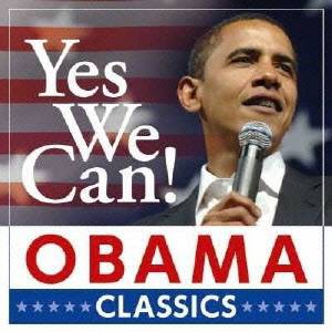 (クラシック)／Yes We Can！ オバマ・クラシック 【CD】