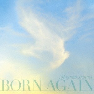 五輪真弓／BORN AGAIN 【CD】