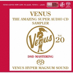(V.A.)／ヴィーナス・アメイジングSACD スーパー・サンプラー Vol.20《SACD ※専用プレーヤーが必要です》 【CD】