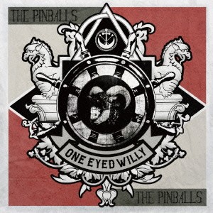 THE PINBALLS／ONE EYED WILLY 【CD】