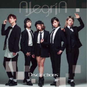 D-selections／AlegriA 【CD】