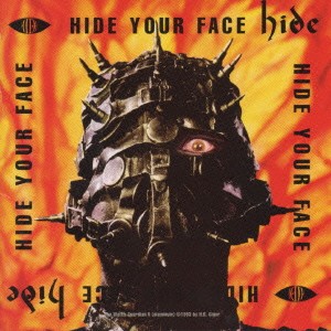 hide／HIDE YOUR FACE 【CD】