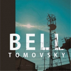 TOMOVSKY／BELL 【CD】