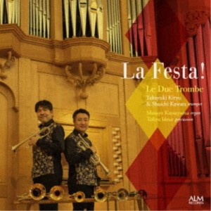 Le Due Trombe／フェスタ！ 【CD】