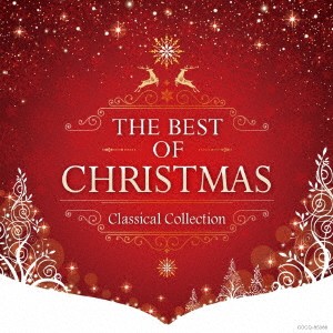 (クラシック)／ザ・ベスト・オブ・クリスマス クラシカル・コレクション 【CD】