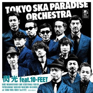 TOKYO SKA PARADISE ORCHESTRA／閃光 feat.10-FEET (初回限定) 【CD+DVD】