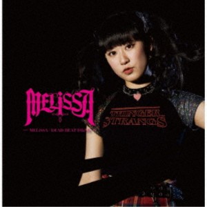 MELiSSA／MELiSSA／DEAD HEAT DRiVE《Type-E》 【CD】