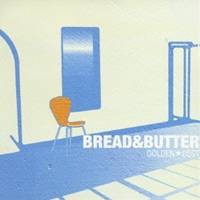 BREAD ＆ BUTTER／ゴールデン☆ベスト ブレッド＆バター 【CD】