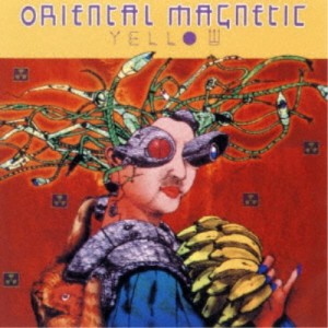 Oriental Magnetic Yellow／ORIENTAL MAGNETIC YELLOW 【CD】