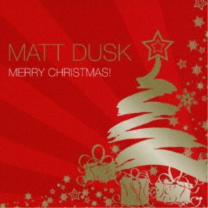 マット・ダスク／メリー・クリスマス！ 【CD】