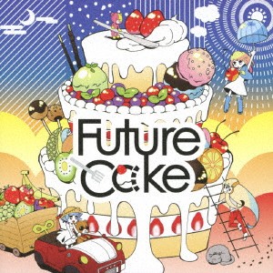 YUC’e／Future Cαke 【CD】