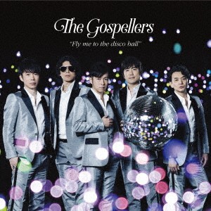 ゴスペラーズ／Fly me to the disco ball《通常盤》 【CD】