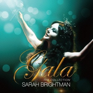 サラ・ブライトマン／GALA - ザ・コレクション 【CD】