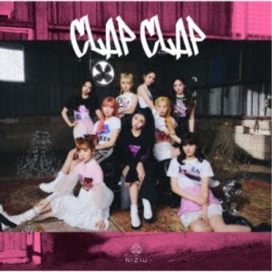 NiziU／CLAP CLAP《限定A盤》 (初回限定) 【CD+DVD】