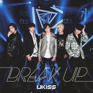 UKISS／BREAK UP (初回限定) 【CD+DVD】
