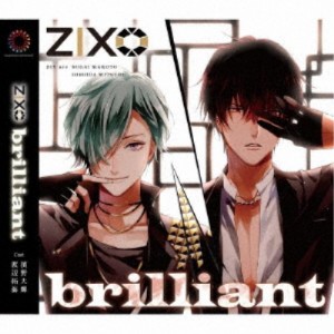 ZIX／brilliant 【CD】