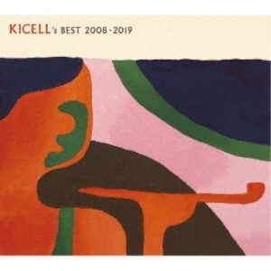 キセル／KICELL’S BEST 2008-2019 【CD】