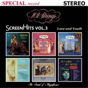 101ストリングス・オーケストラ／Screen Hits Volume 3〜Love and Youth【映画音楽 第3集】愛と青春／ある愛の詩 【CD】