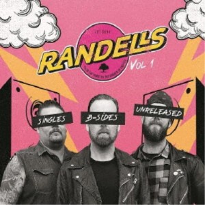 RANDELLS／SINGLES B-SIDES UNRELEASES Vol.1 【CD】