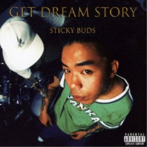 STICKY BUDS／GET DREAM STORY 【CD】