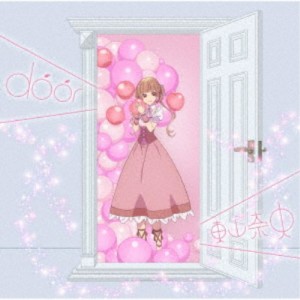 東山奈央／door《アニメ限定盤》 (初回限定) 【CD+DVD】