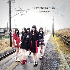 東京女子流／Stay with me《Type-C》 【CD】