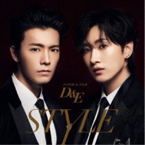 SUPER JUNIOR-D＆E／STYLE 【CD+DVD】
